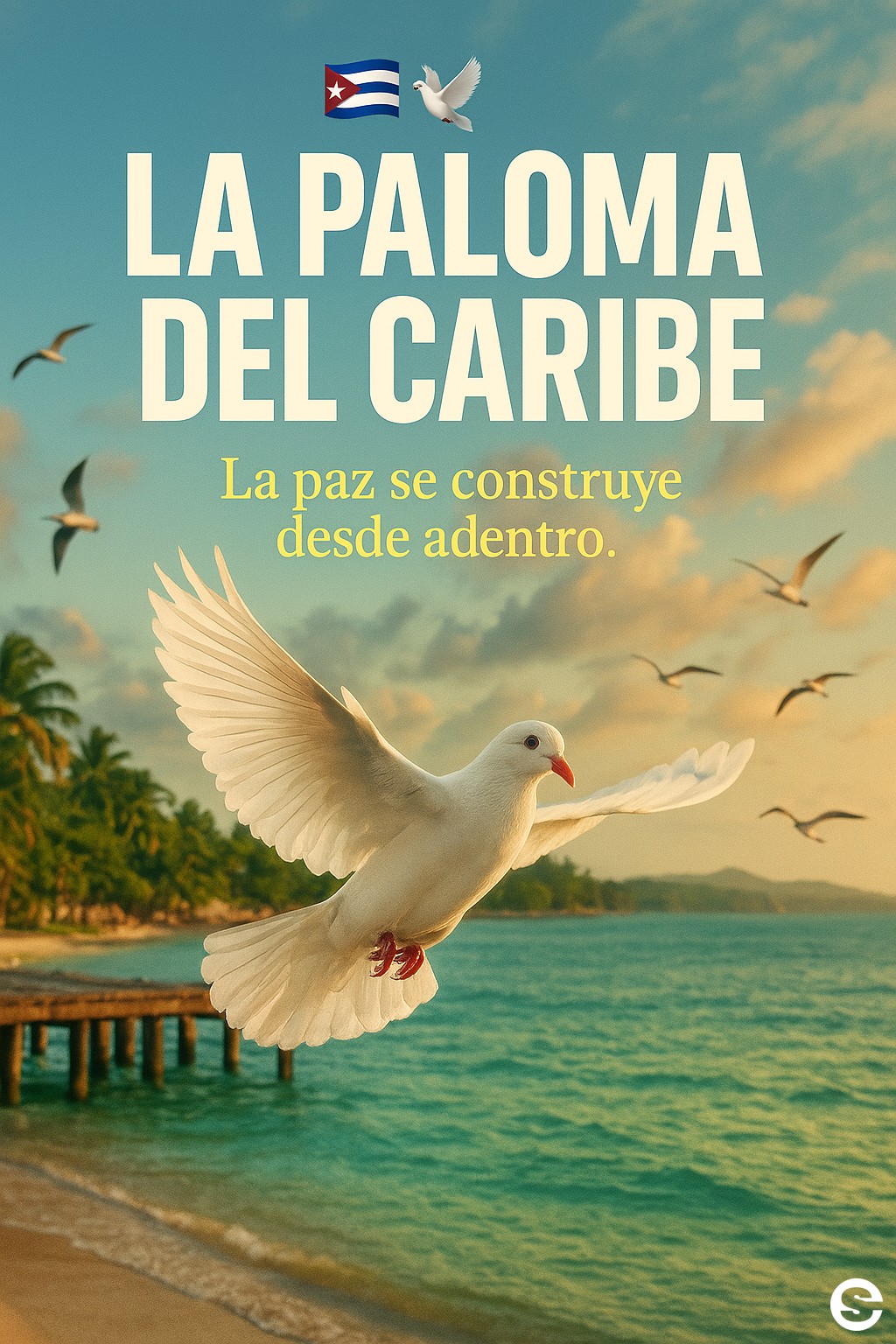 🇨🇺 🕊️ La Paloma del Caribe (Cuba).