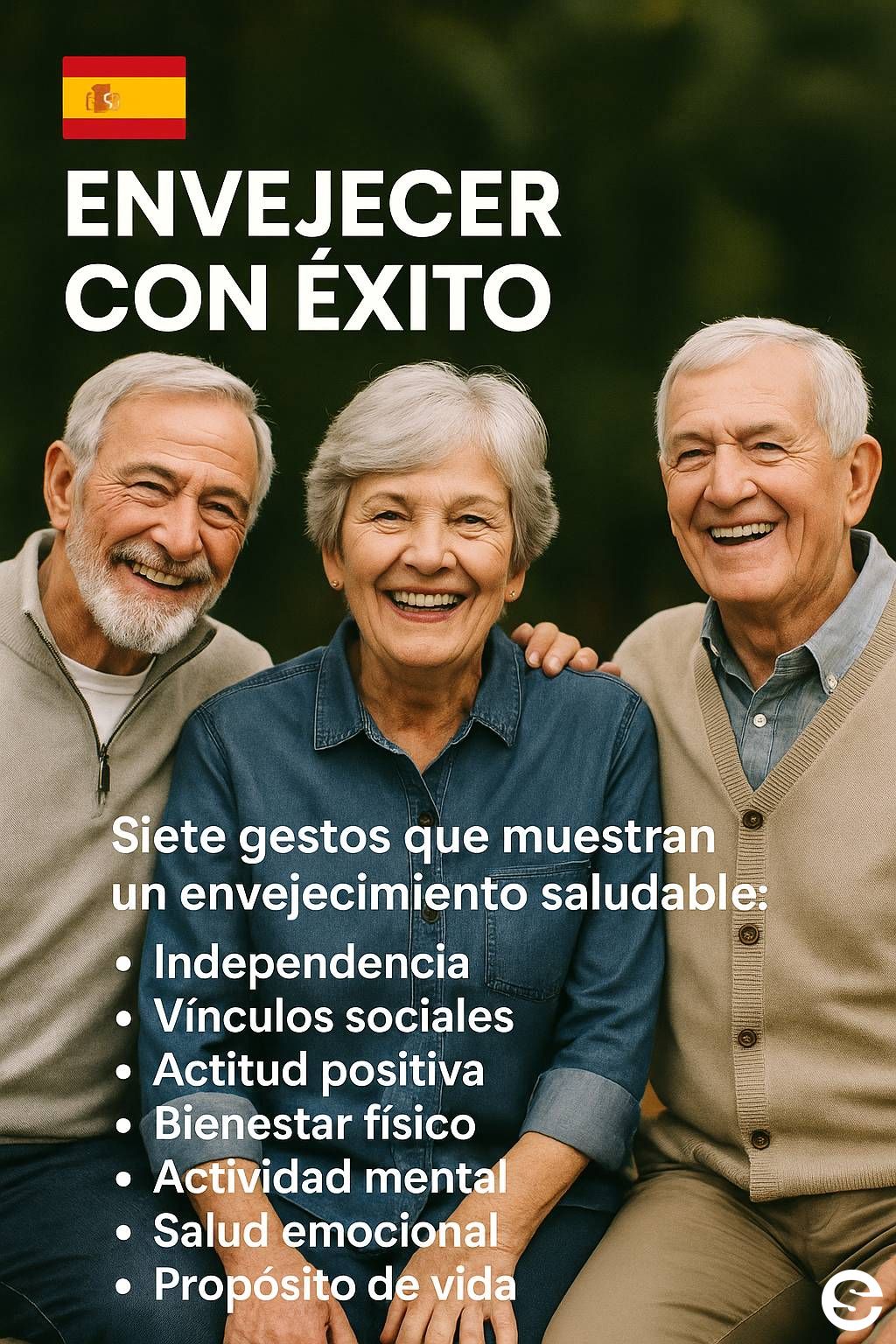 🇪🇸 Envejecer con éxito 💪.