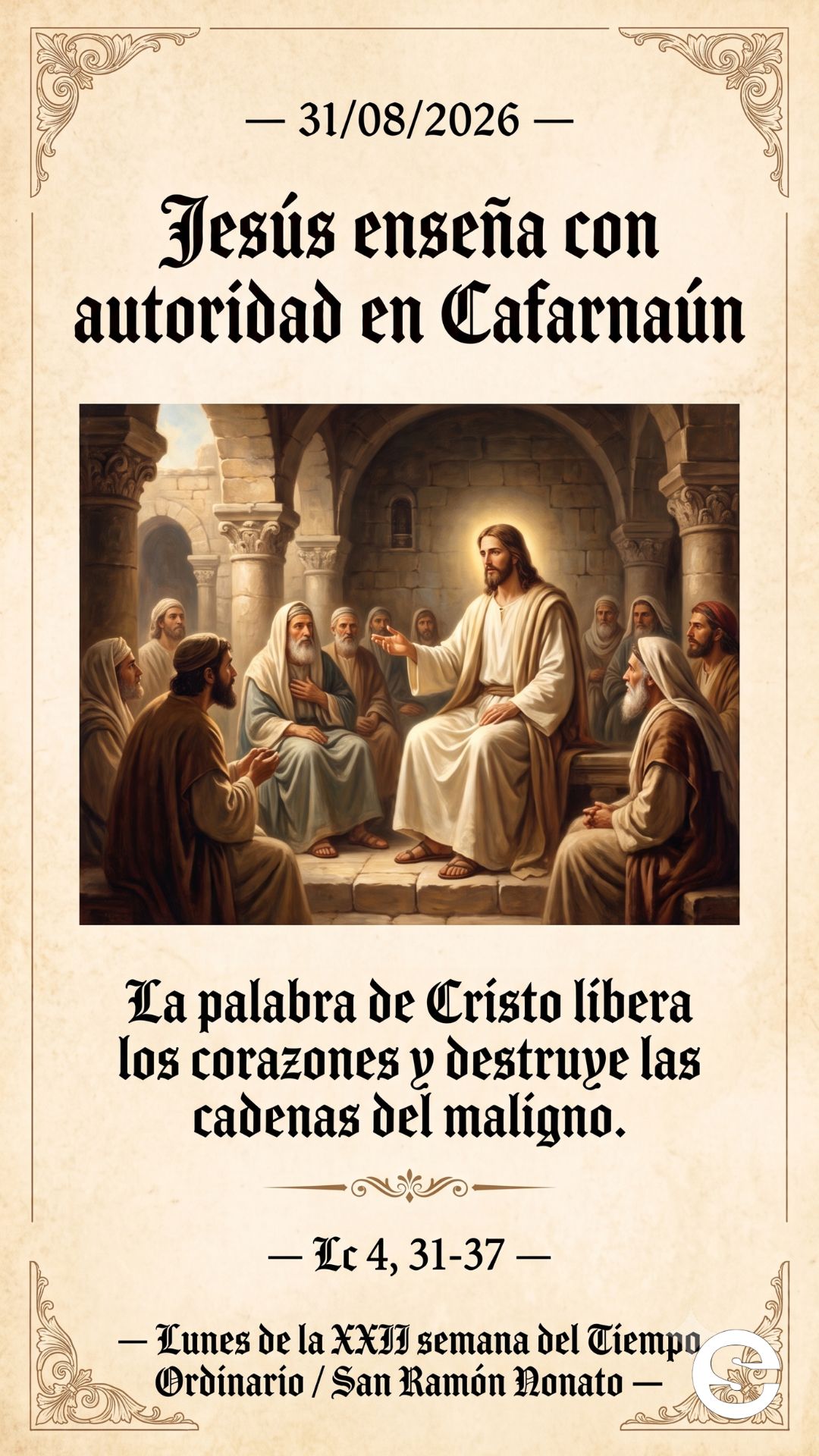 📣 Jesús enseña con autoridad en Cafarnaún.