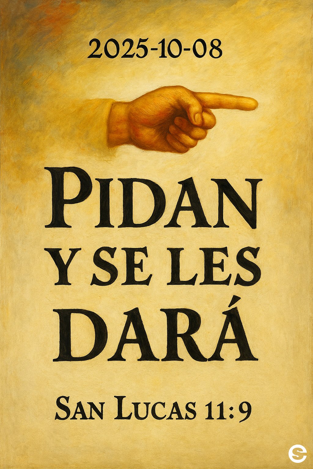 👉 Pidan y se les dará..