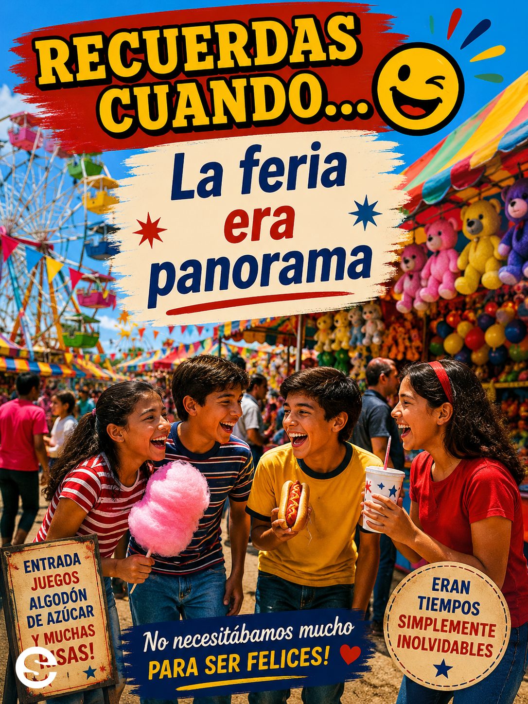🤝 Recuerdas Cuando😂 🤝 La feria era panorama.