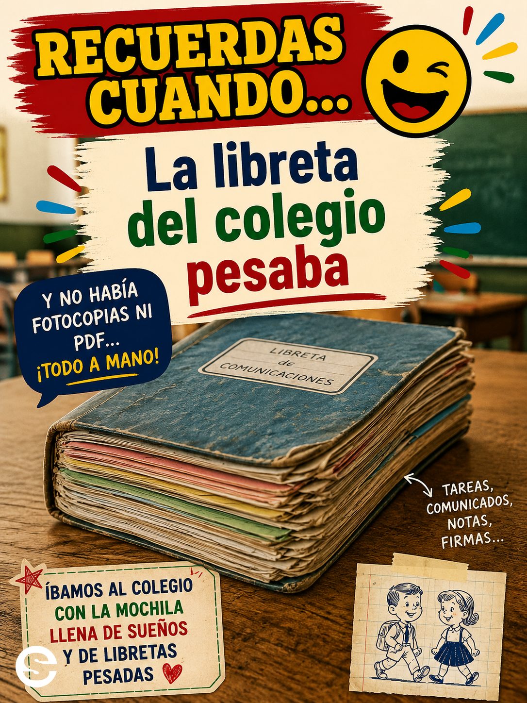 🤝 Recuerdas Cuando😂 🤝 La libreta del colegio pesaba.