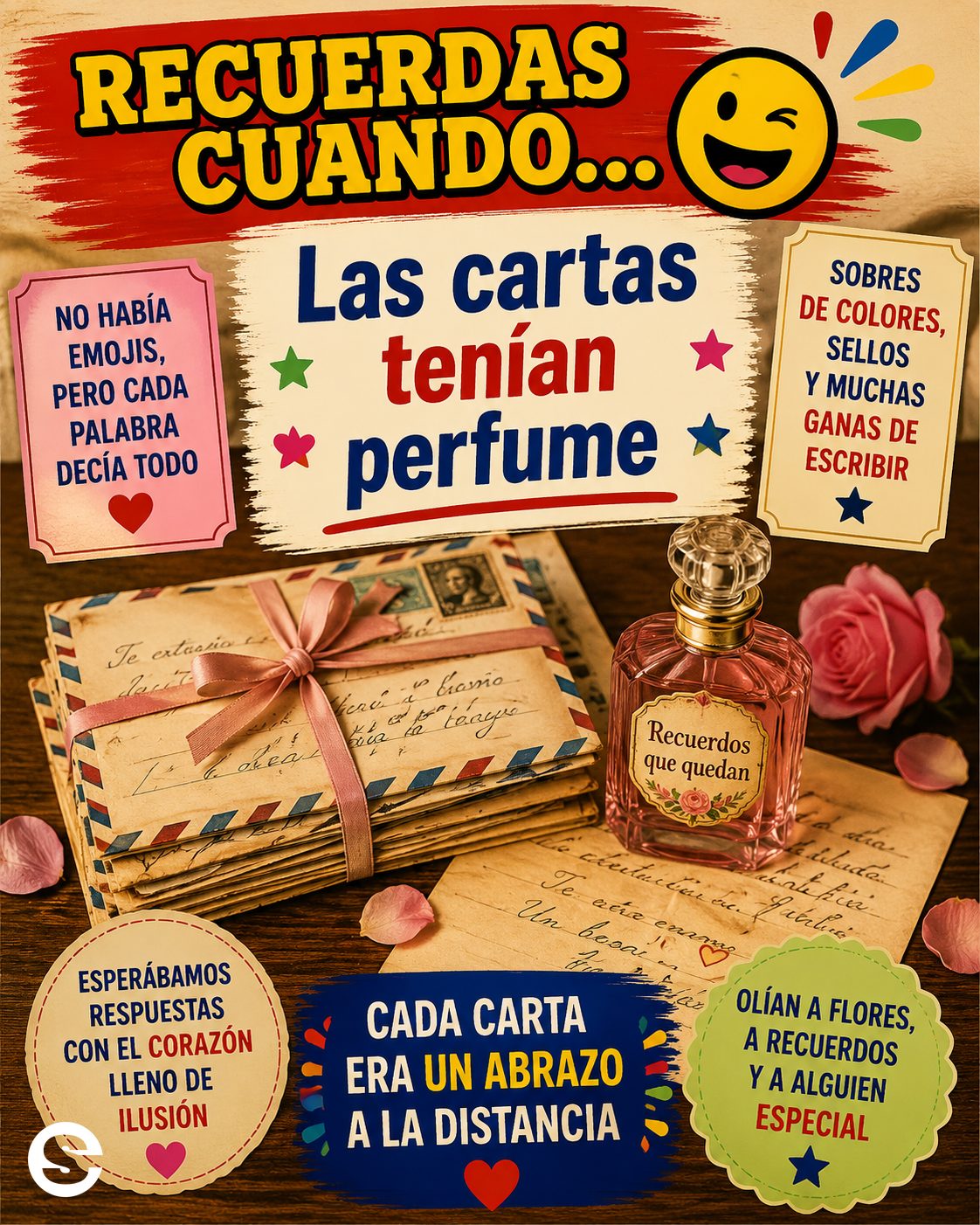 🤝 Recuerdas Cuando😂 🤝 Las cartas tenían perfume.