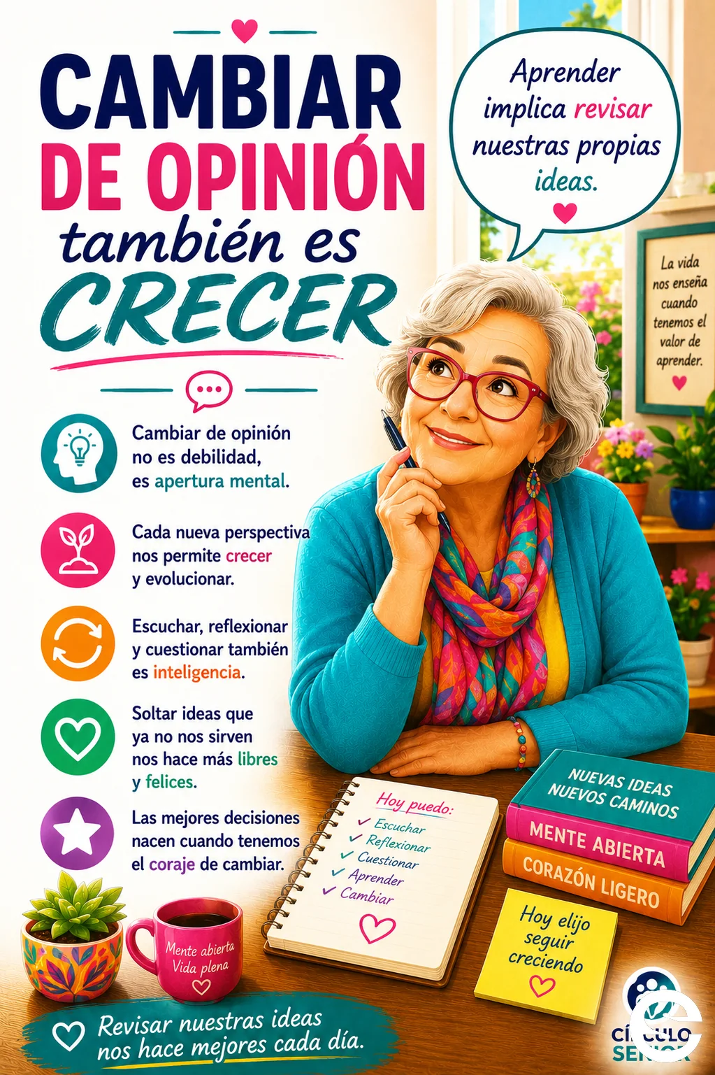 Cambiar de opinión también es crecer