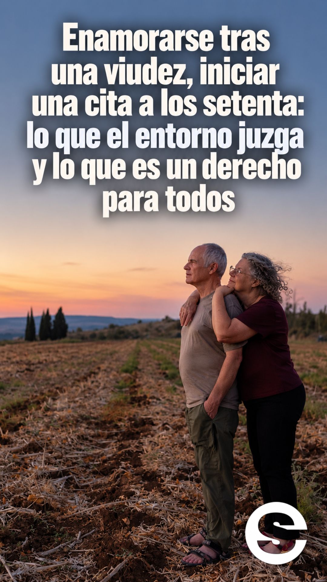 🌐🧘💡 Volver a enamorarse después de los 70: el deseo no tiene fecha de vencimiento.