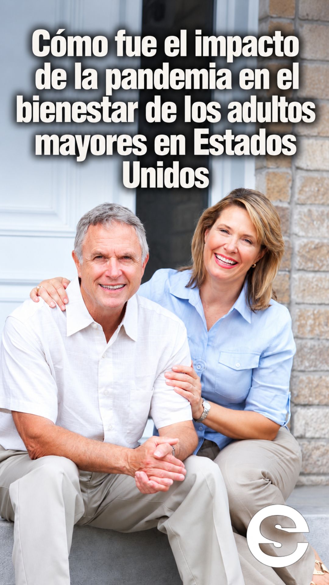 🇺🇸 🧘 💡 Bienestar de las personas mayores: estudio revela avances digitales y estancamiento tras la pandemia.