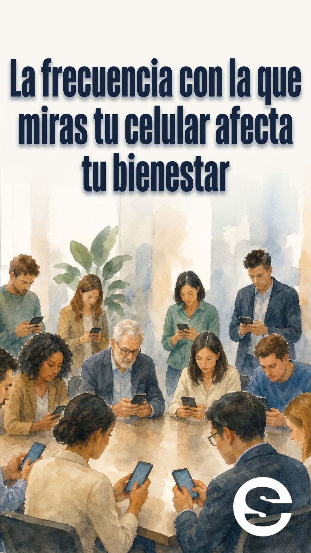 🇨🇱🧘 La frecuencia con la que miras tu celular afecta tu bienestar 🩺.