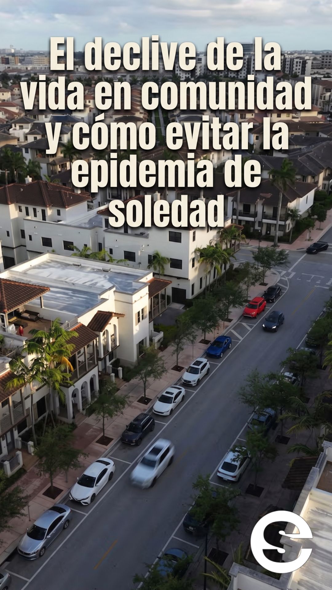 🌐🧘 Vecinos que no conversan, jóvenes que se repliegan y el miedo a la exposición: las comunidades estadounidenses declinan en 2026 💡.
