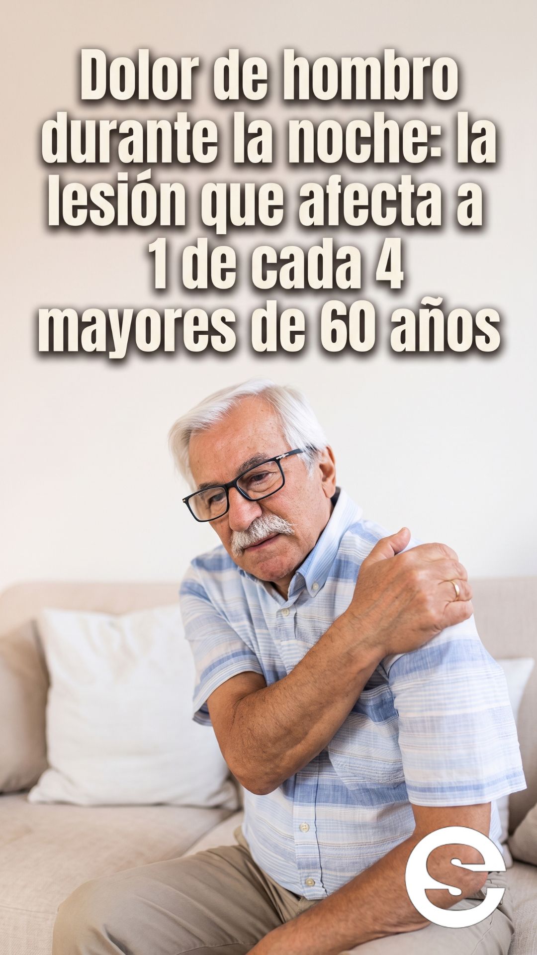 🇨🇱🧘 Dolor de hombro durante la noche: la lesion que afecta a 1 de cada 4 mayores de 60 años 🩺.