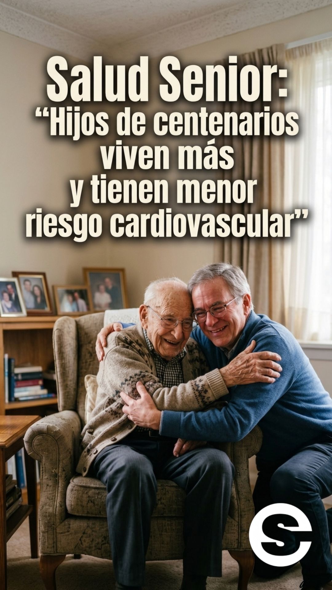 🌐🧘 Familias longevas: un estudio reveló que los hijos de las personas centenarias viven más años y presentan menor riesgo cardiovascular 🩺.
