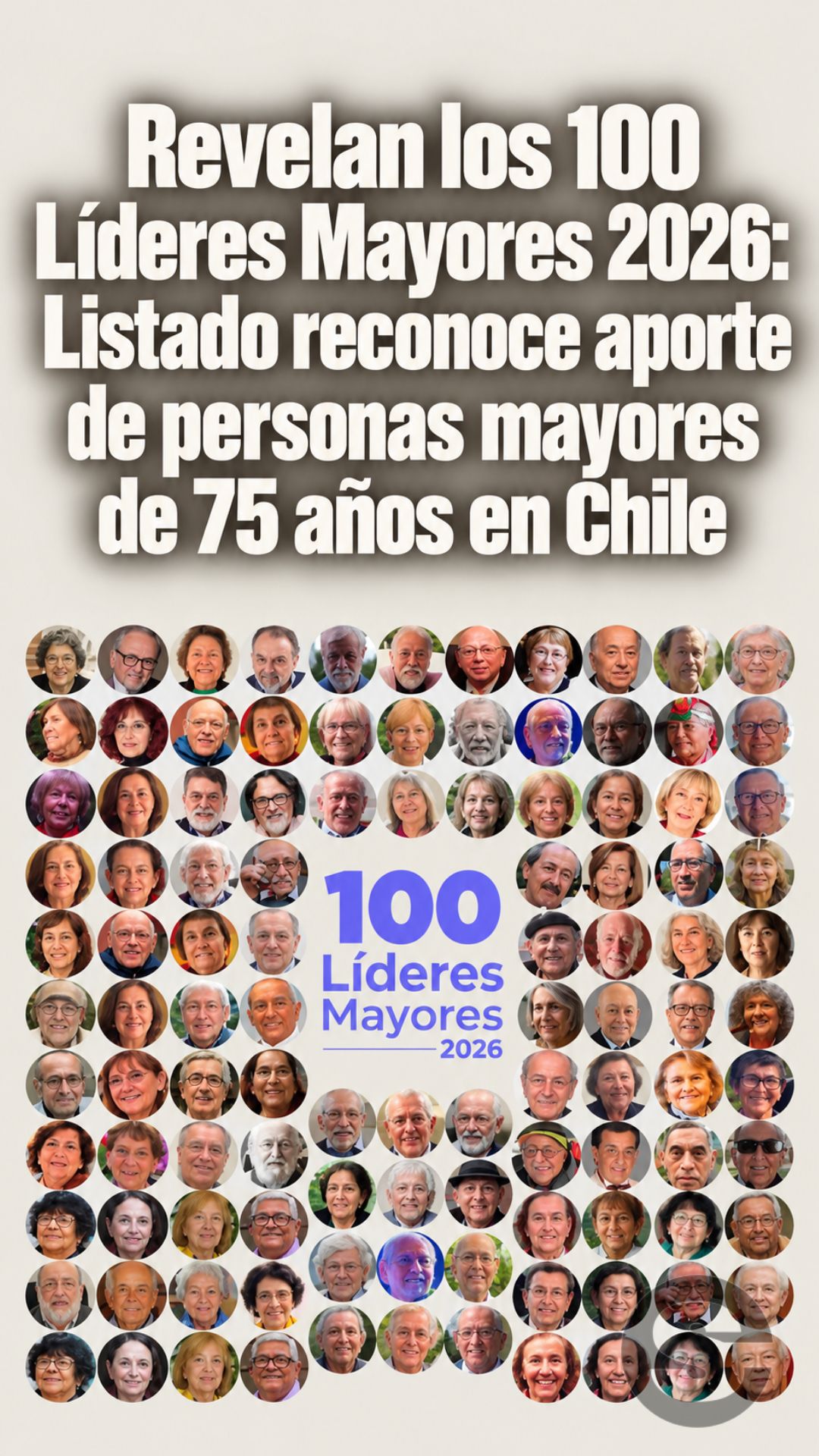 🇨🇱🕊🗣 100 Líderes Mayores 2026: talento, experiencia y aporte que siguen transformando Chile.