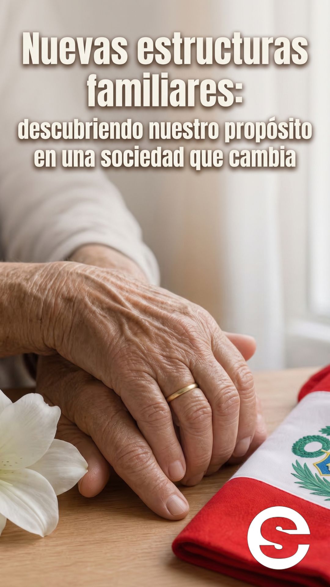 🇵🇪👪 Nuevas familias y propósitos 🌱.