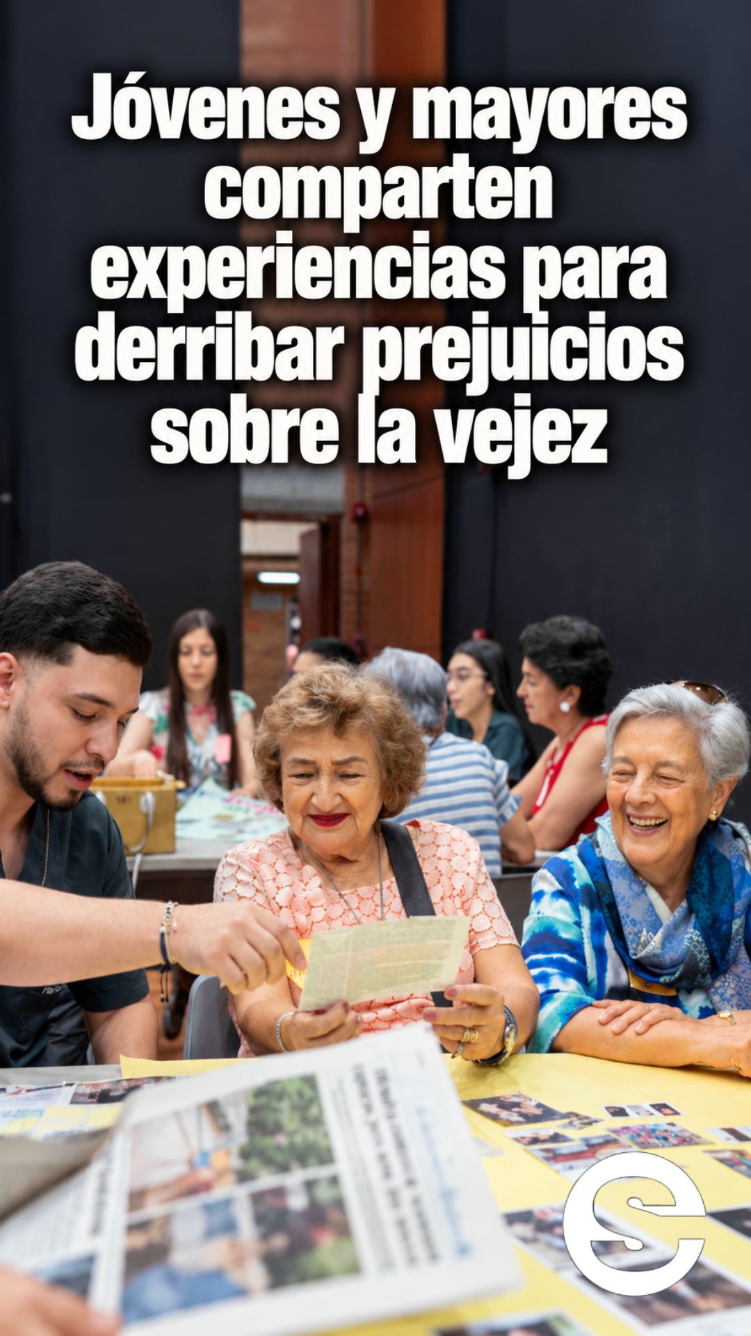 🇨🇴 🕊 🗣 Jóvenes y mayores comparten experiencias para derribar prejuicios sobre la vejez.