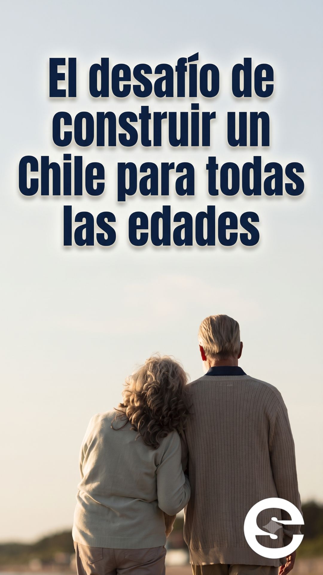 🇨🇱🕊 El acelerado envejecimiento de Chile y el desafio de construir una sociedad para todas las edades 🧘‍♂️.