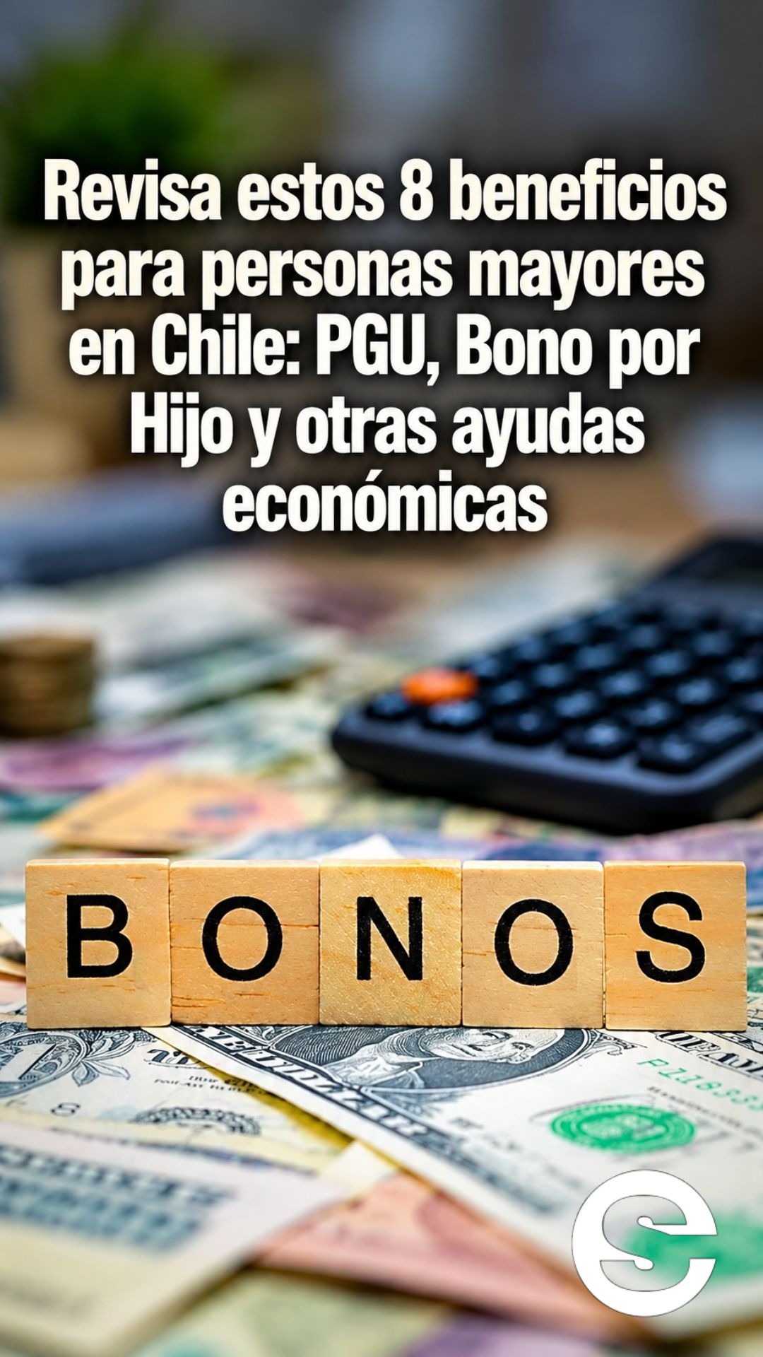 🇨🇱 💸 🏅 Revisa estos 8 beneficios para personas mayores en Chile: PGU, Bono por Hijo y otras ayudas económicas.
