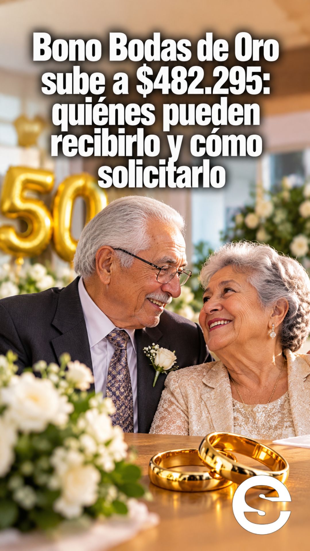 🇨🇱 💰 Bono Bodas de Oro sube a $482.295: quiénes pueden recibirlo y cómo solicitarlo.