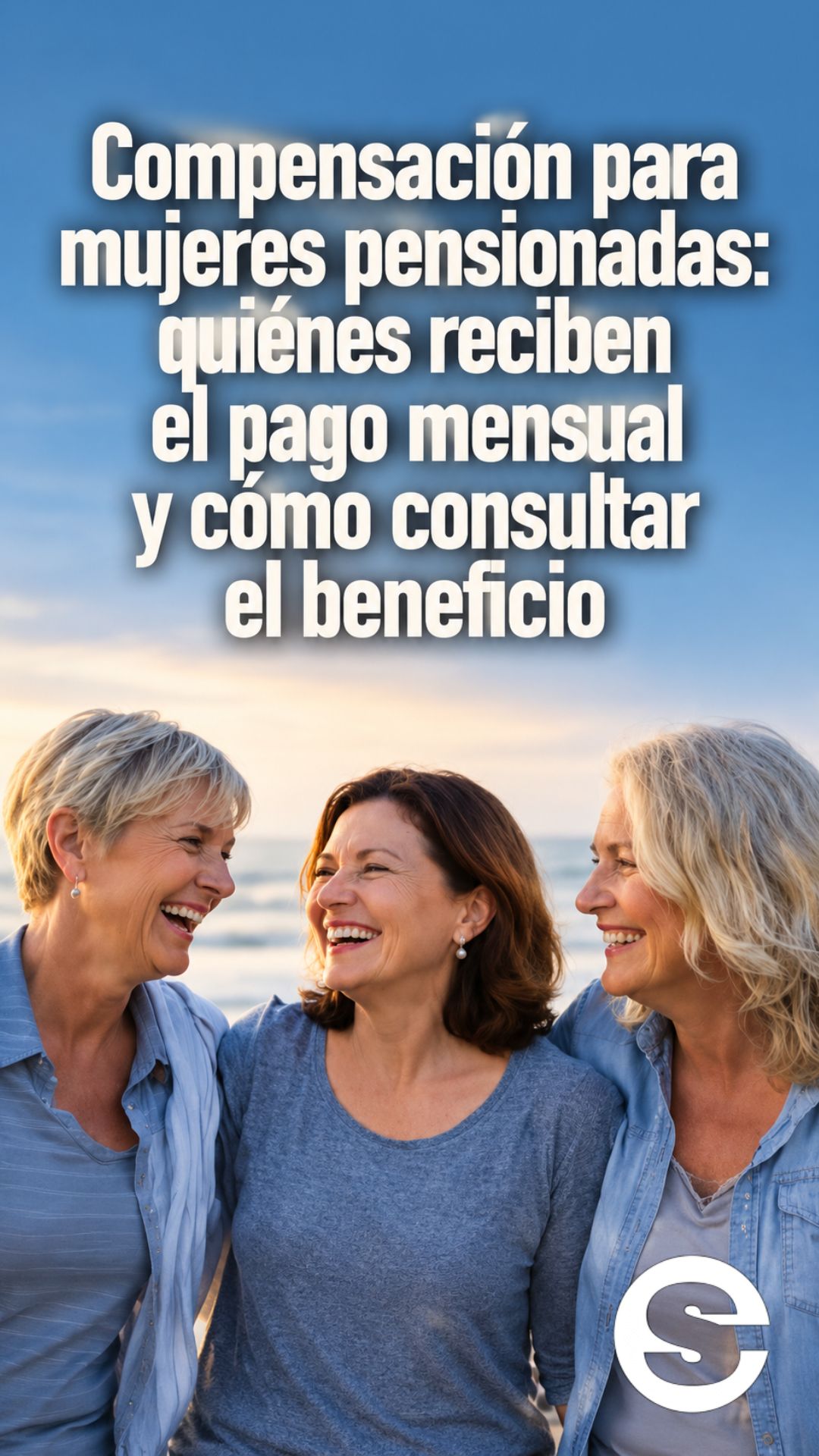 🇨🇱 💸 🏦 Compensación para mujeres pensionadas: quiénes reciben el pago mensual y cómo consultar el beneficio.