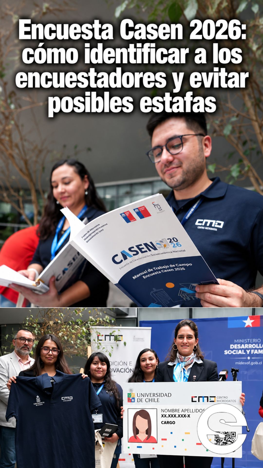 🇨🇱 🏠 🔒 Encuesta Casen 2026: cómo identificar a los encuestadores y evitar posibles estafas.