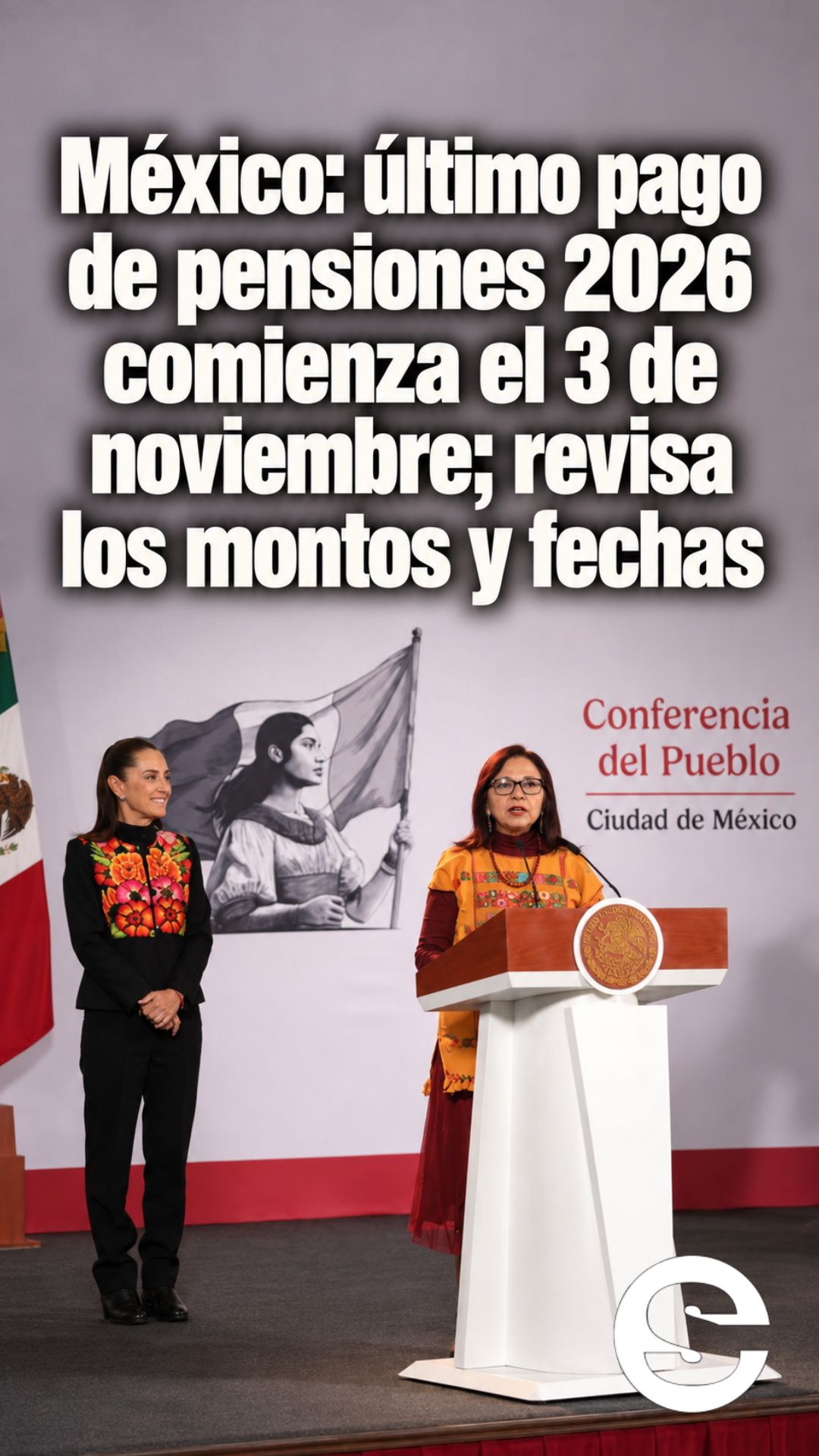 🇲🇽 💰 México: último pago de pensiones 2026 comienza el 3 de noviembre; revisa los montos y fechas.