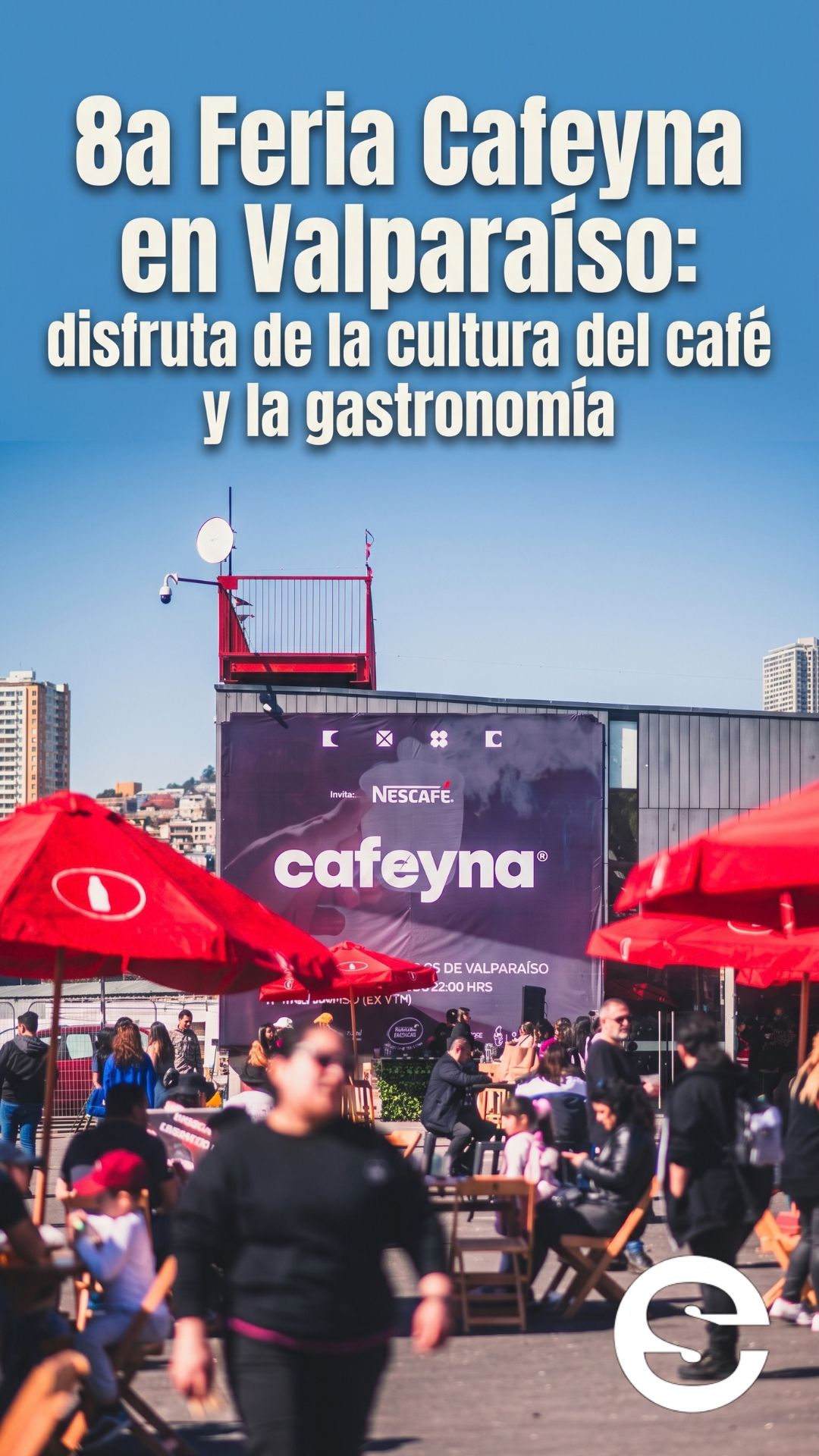 🇨🇱🎡 Feria Cafeyna en Valparaíso ☕.