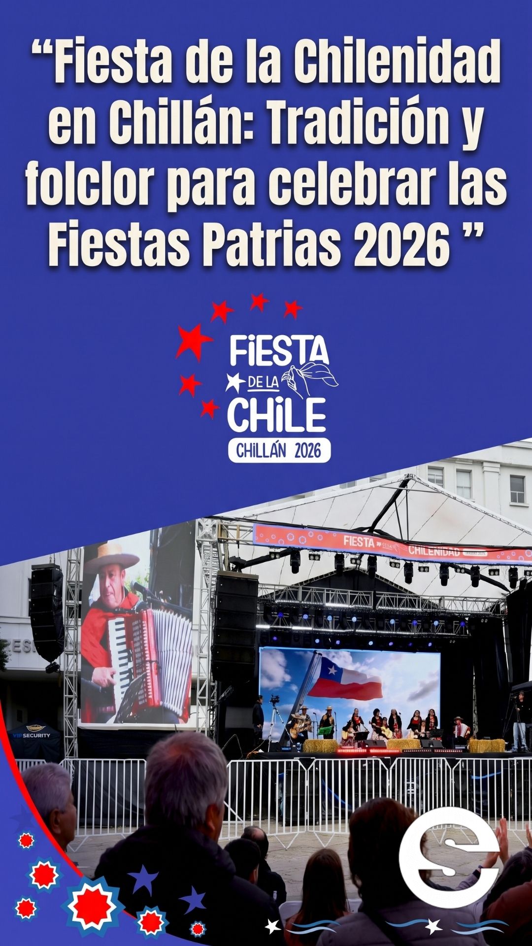 🇨🇱🎡 Fiesta de la Chilenidad en Chillán: Tradición y folclor para celebrar las Fiestas Patrias 2026 🎟.