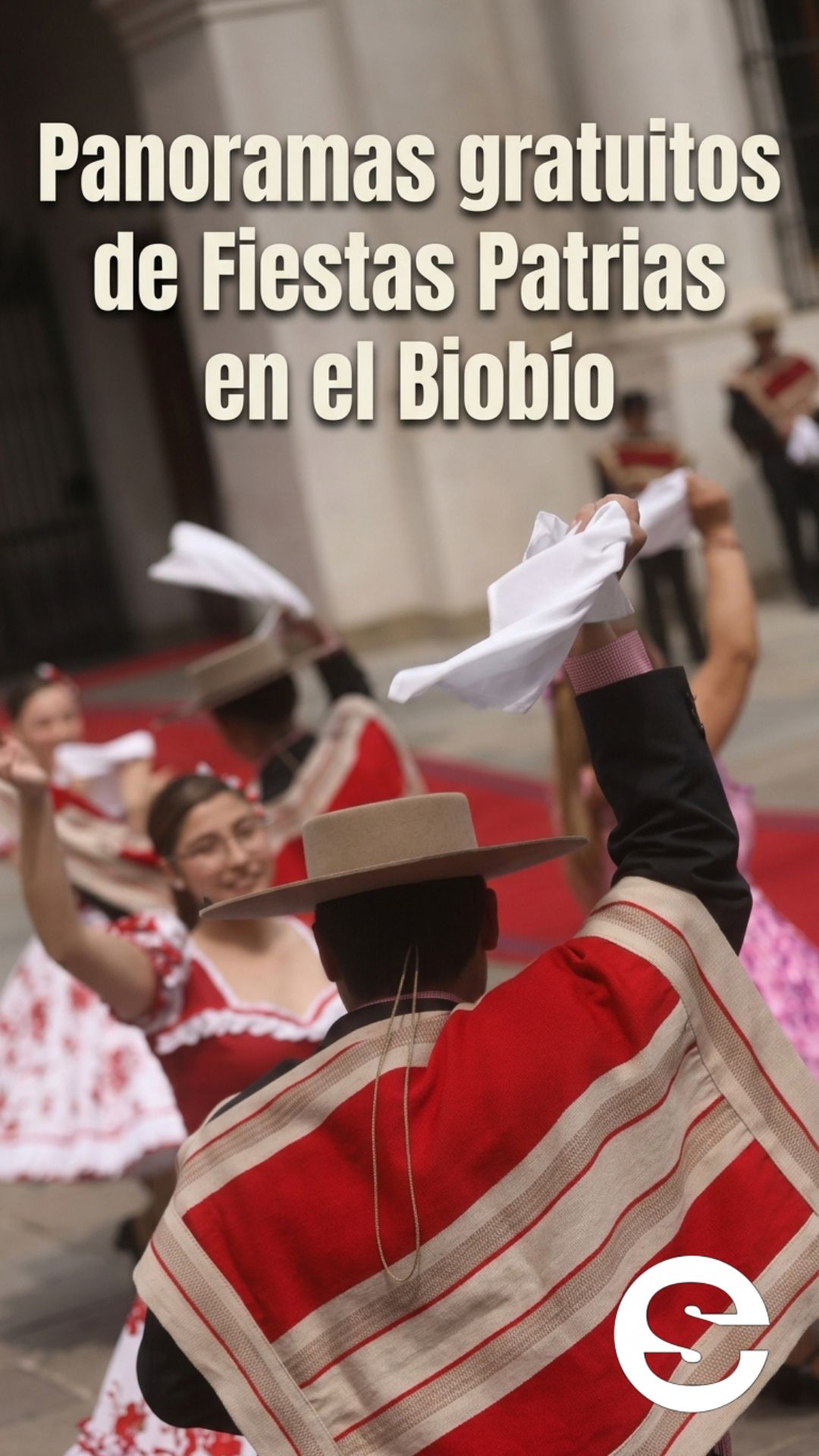 🇨🇱🧘 Panoramas gratuitos de Fiestas Patrias en el Biobío 🩺.