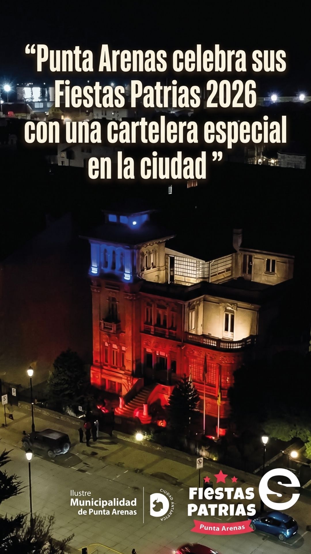 🇨🇱🎡 Punta Arenas celebra sus Fiestas Patrias 2026 con una cartelera especial en la ciudad 🎟.