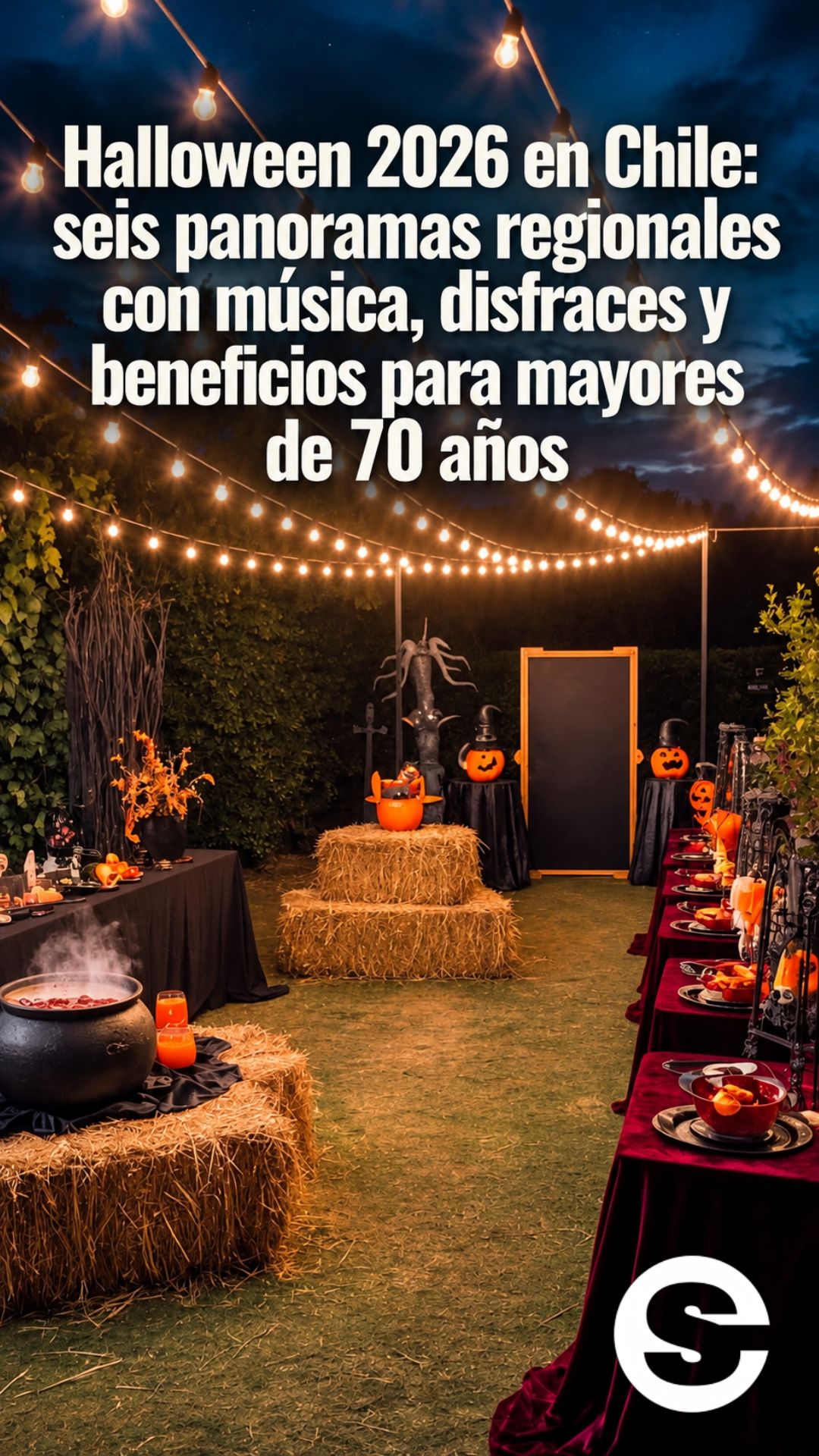 🇨🇱🎡🎟 Halloween 2026 en Chile: seis panoramas regionales con música, disfraces y beneficios para mayores de 70 años.