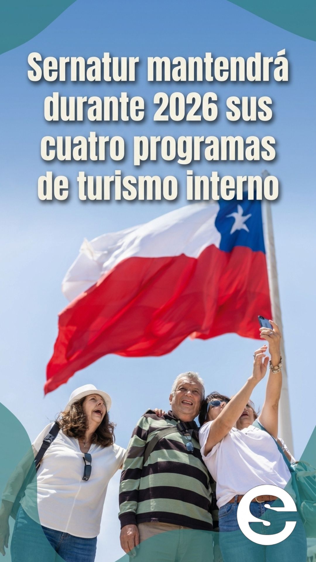 🇨🇱🧘 Sernatur confirma programas de turismo interno 2026 🩺.