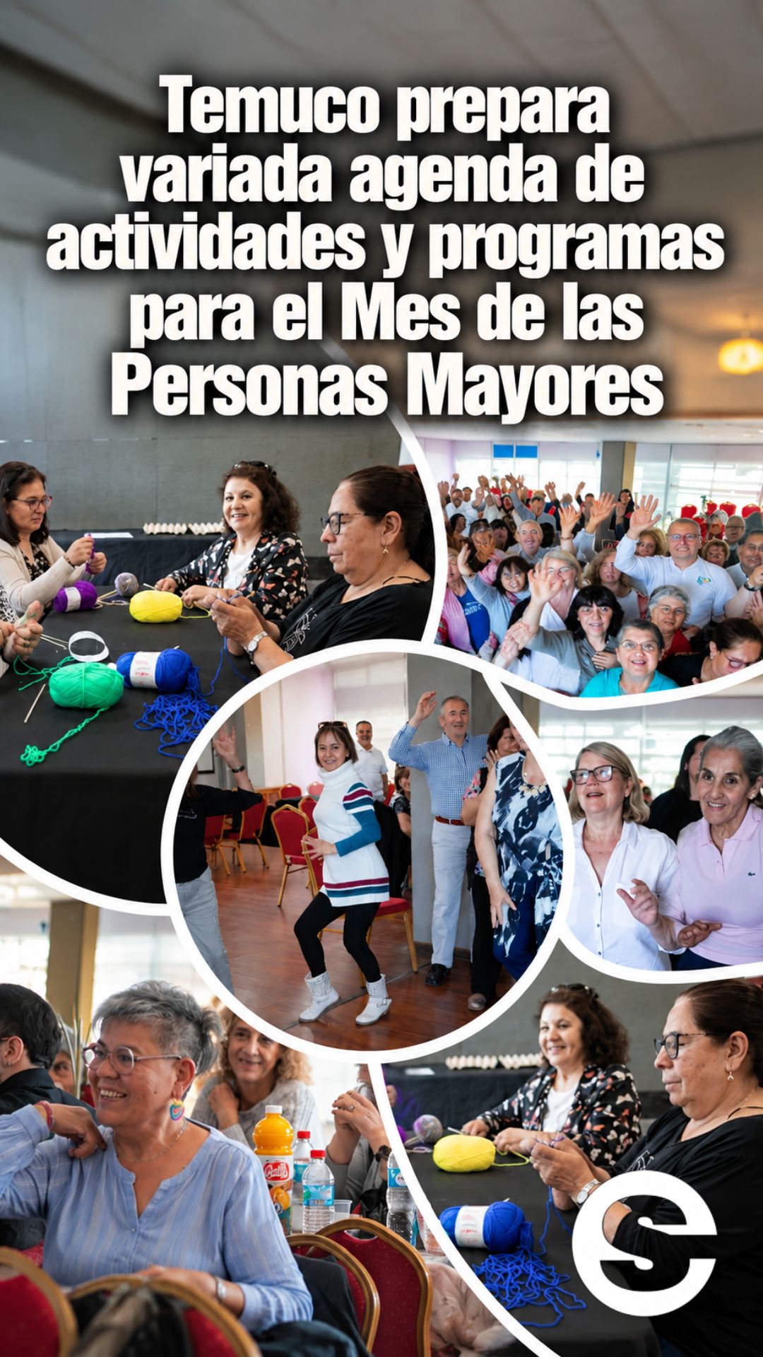 🇨🇱🎉 Mes Mayores Temuco 🤝.