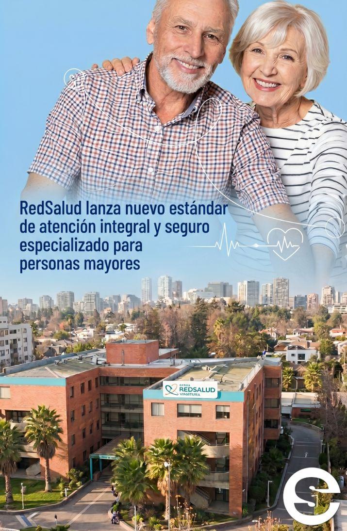 🇨🇱🧘 RedSalud lanza nuevo estándar de atención integral y seguro especializado para personas mayores 🩺.