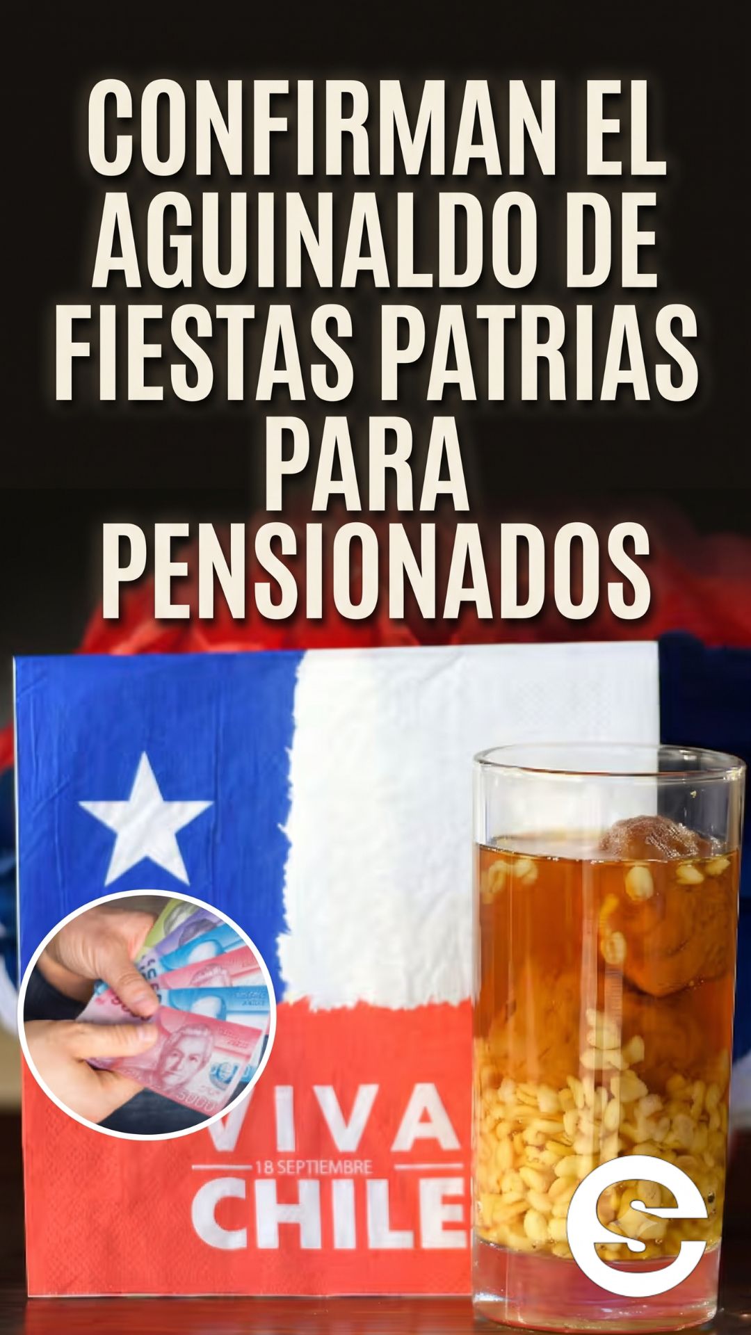 🇨🇱💸 Aguinaldo de fiestas patrias 2026 para pensionados: revisa los montos y los requisitos para recibirlo 🏅.