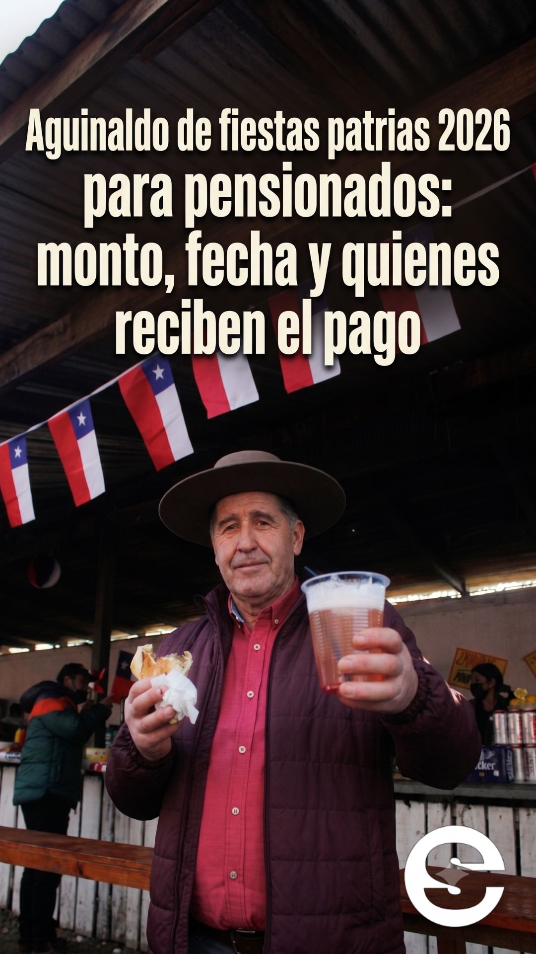 🇨🇱💸 Aguinaldo de fiestas patrias 2026 para pensionados: conoce el monto la fecha y quienes reciben el pago 🏅.
