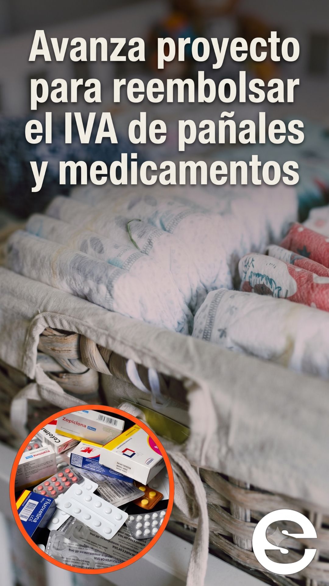 🇨🇱💸 Avanza proyecto para reembolsar el IVA de pañales y medicamentos 💹.