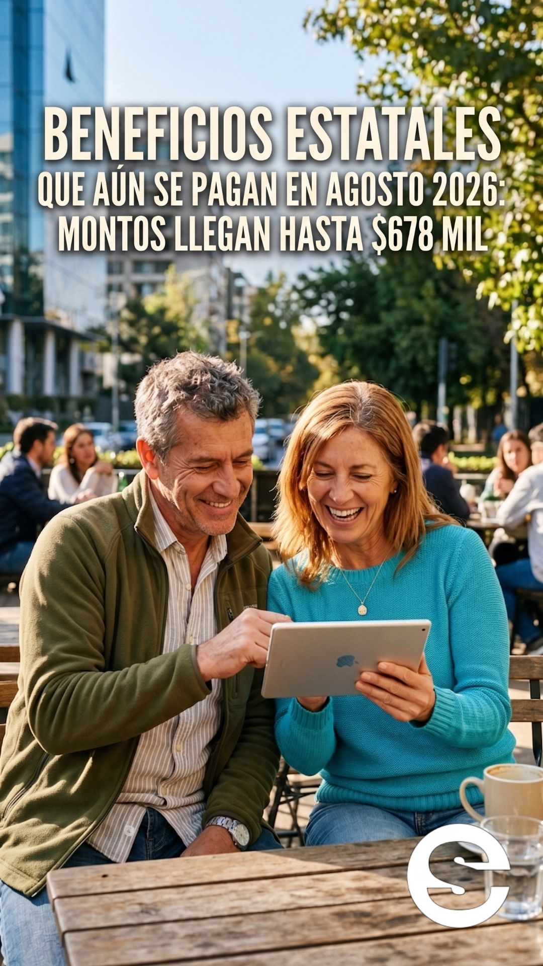 🇨🇱💸 Beneficios estatales que aún se pagan en agosto 2026: montos llegan hasta $678 mil 🏅.