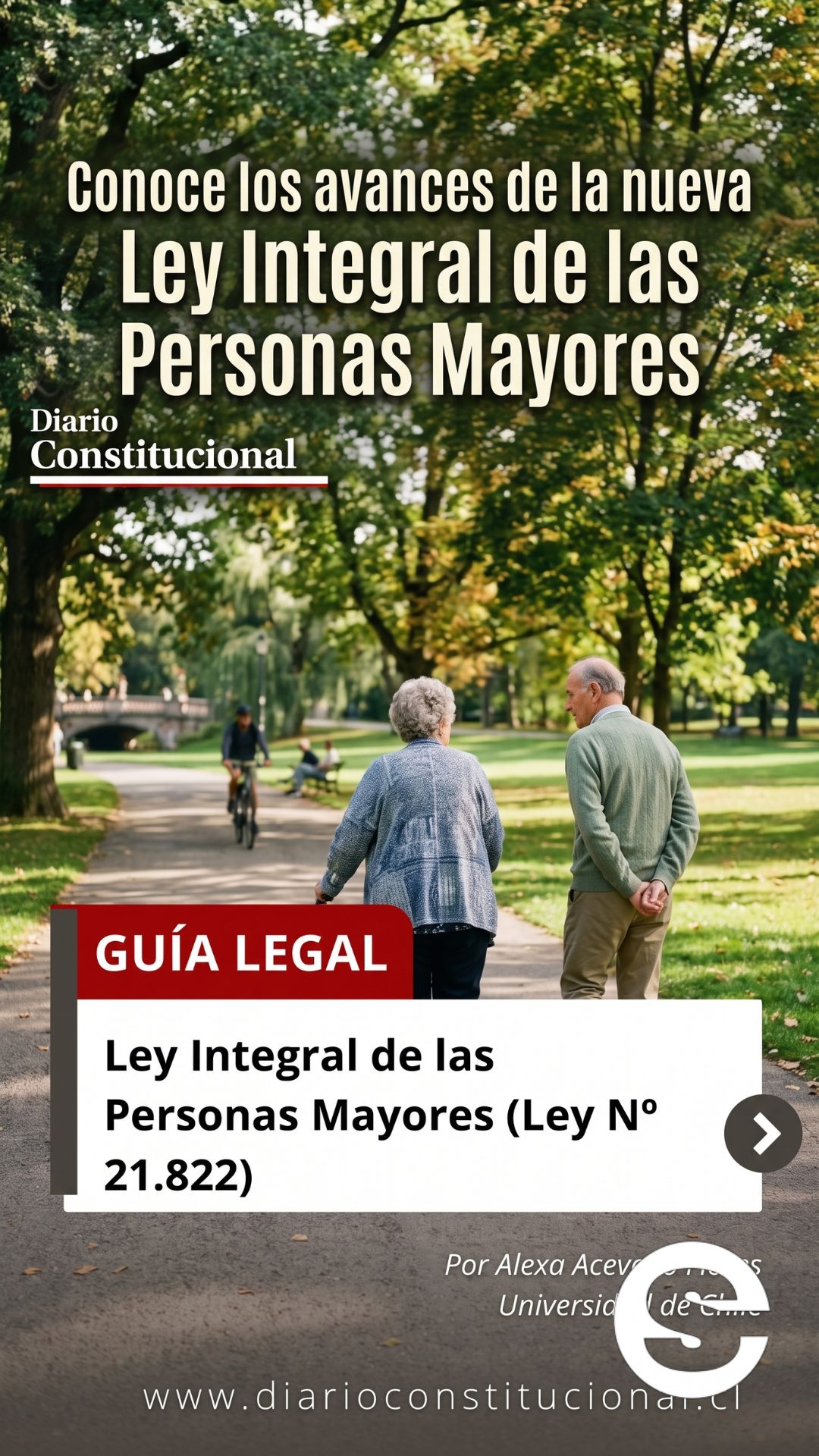 🇨🇱💸 Ley Integral de las Personas Mayores: El nuevo marco de protección y derechos en Chile ⚖️.