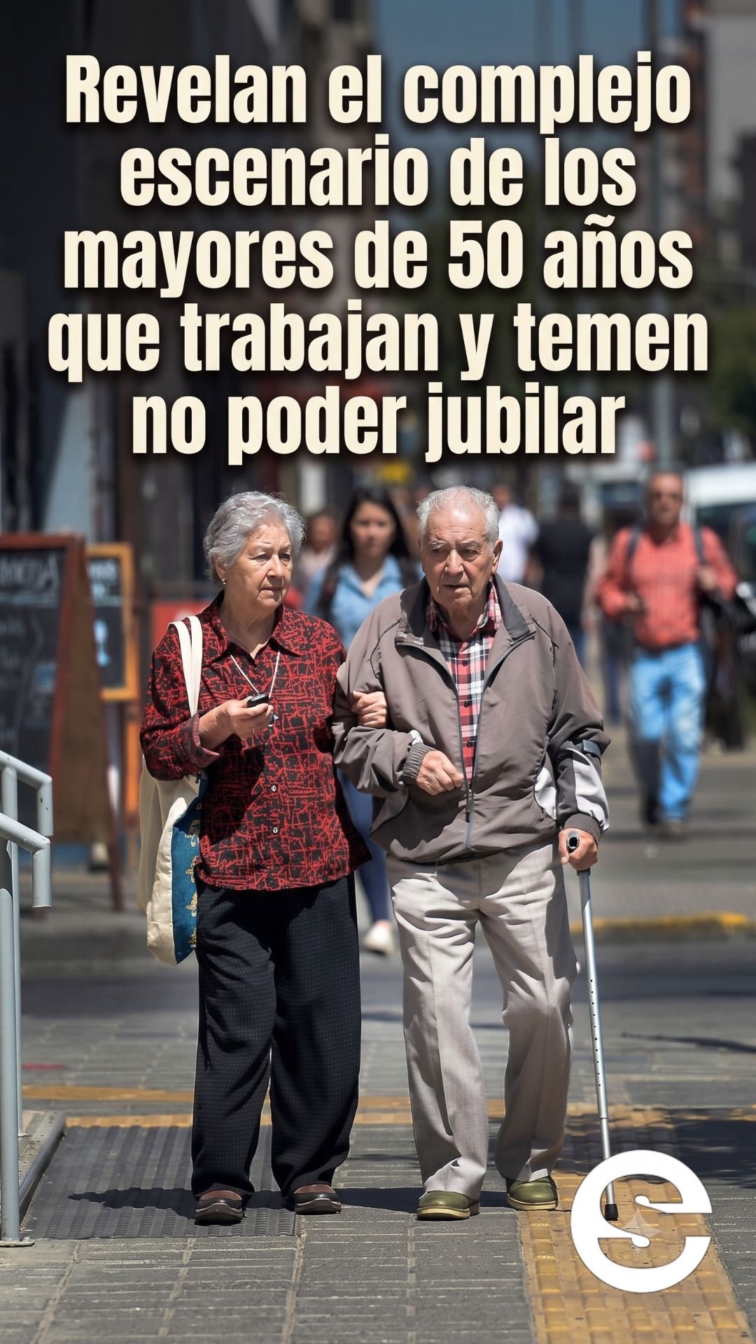 🇨🇱💸 Trabajan, mantienen a sus familias y temen no poder jubilar: el complejo escenario de los mayores de 50 anos en chile 💹.
