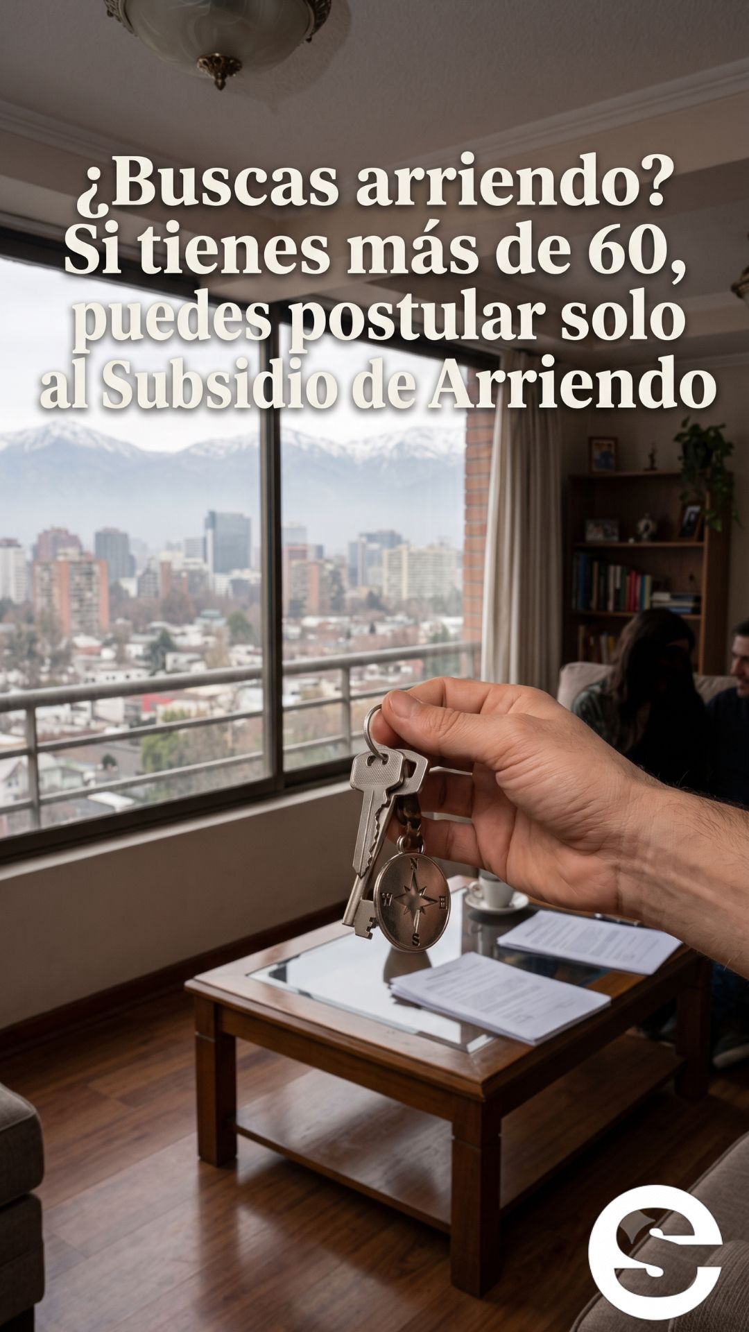 🇨🇱💸 ¿Buscas arriendo? Si tienes más de 60, puedes postular solo al Subsidio de Arriendo 🏅.