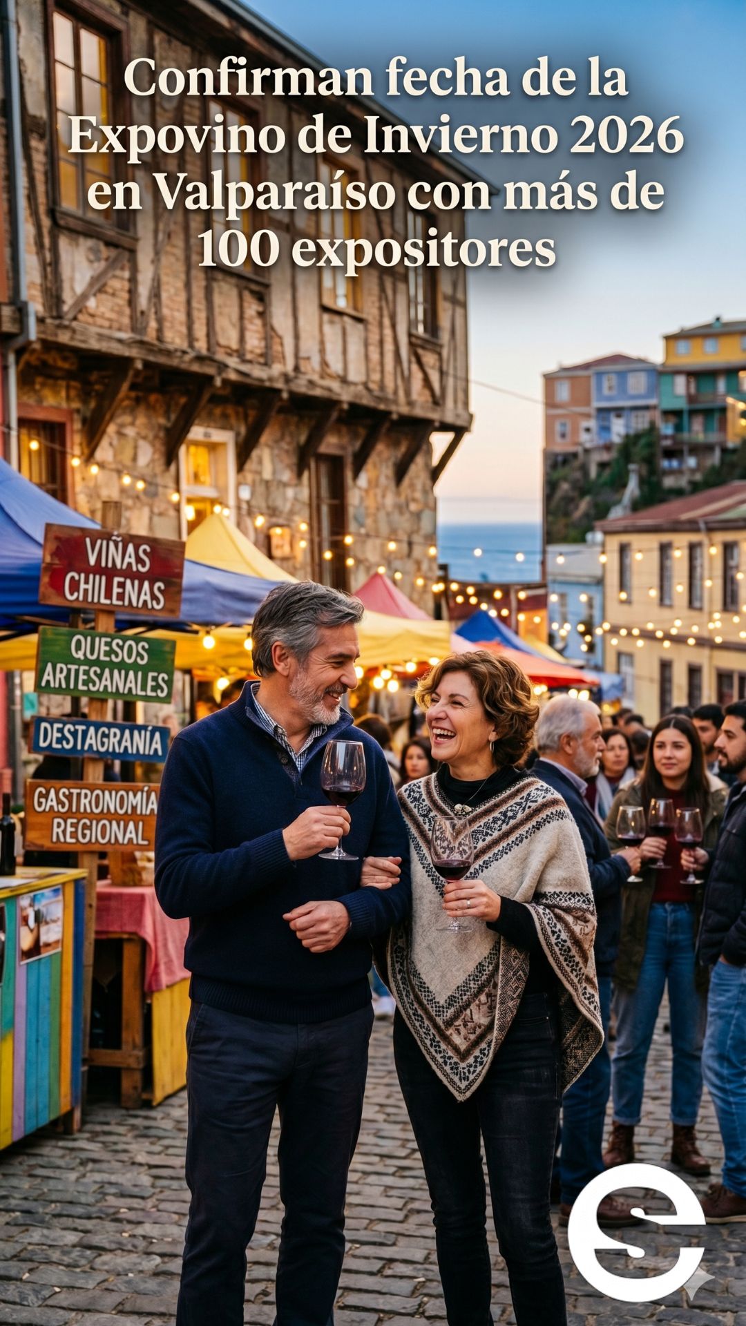 🇨🇱🎡 Gran hito enoturístico: Confirman fecha de la Expovino de Invierno 2026 en Valparaíso con más de 100 expositores 🎟.
