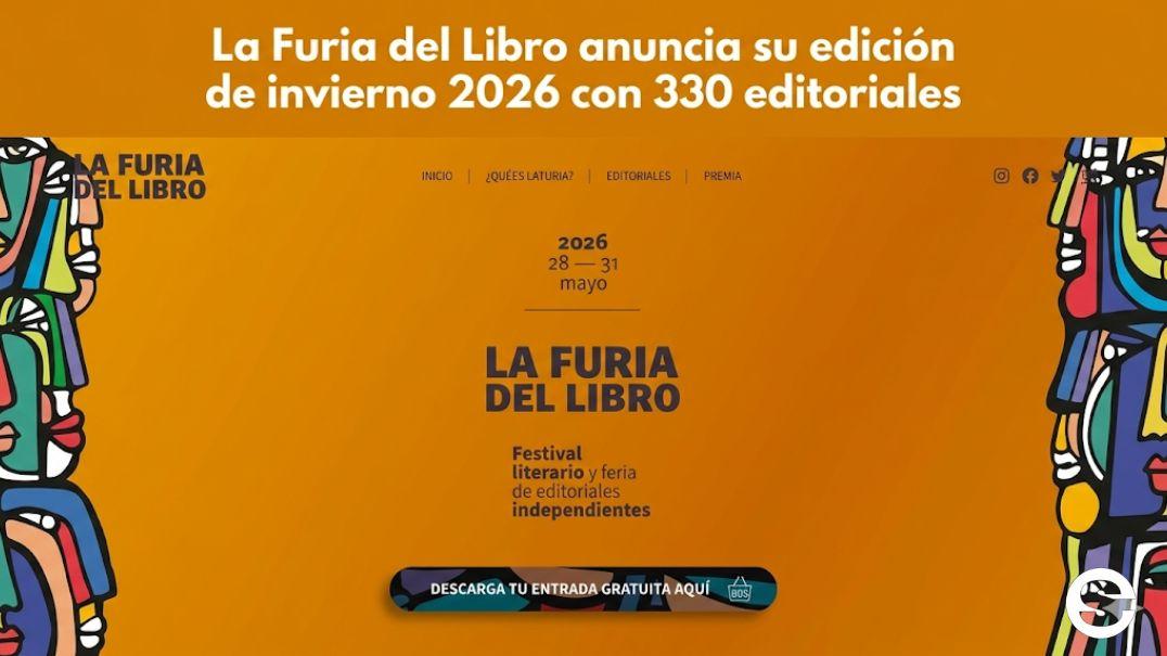 🇨🇱🎡 La Furia del Libro anuncia su edición de invierno 2026 con 330 editoriales 🎟.