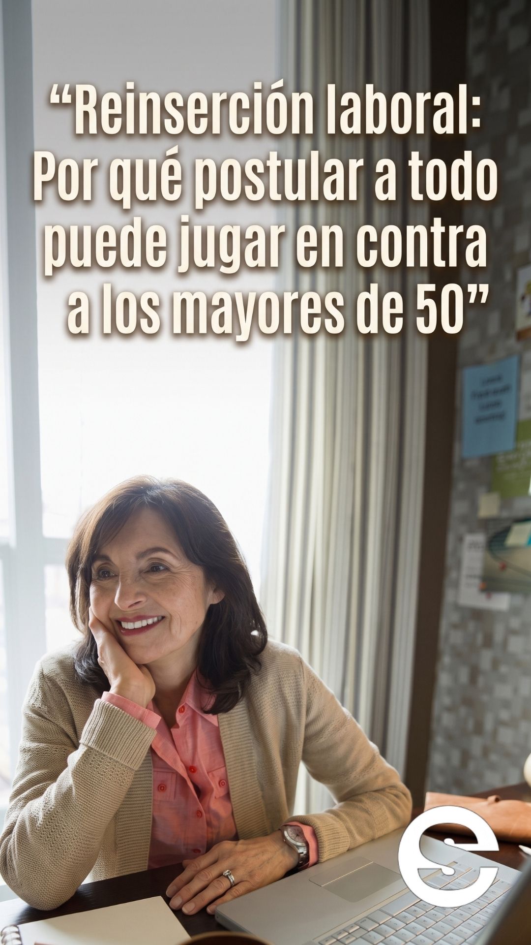 🇨🇱📈 Reinserción laboral: Por qué postular a todo puede jugar en contra a los mayores de 50 👔.