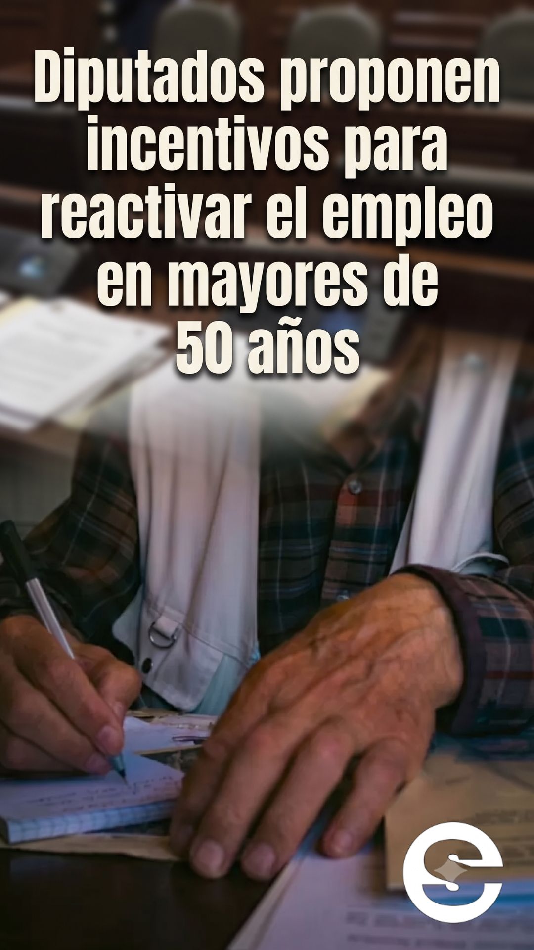 🇨🇱📈 Empleo senior diputados proponen reactivar e incentivar el trabajo para mayores de 50 anos 👔.