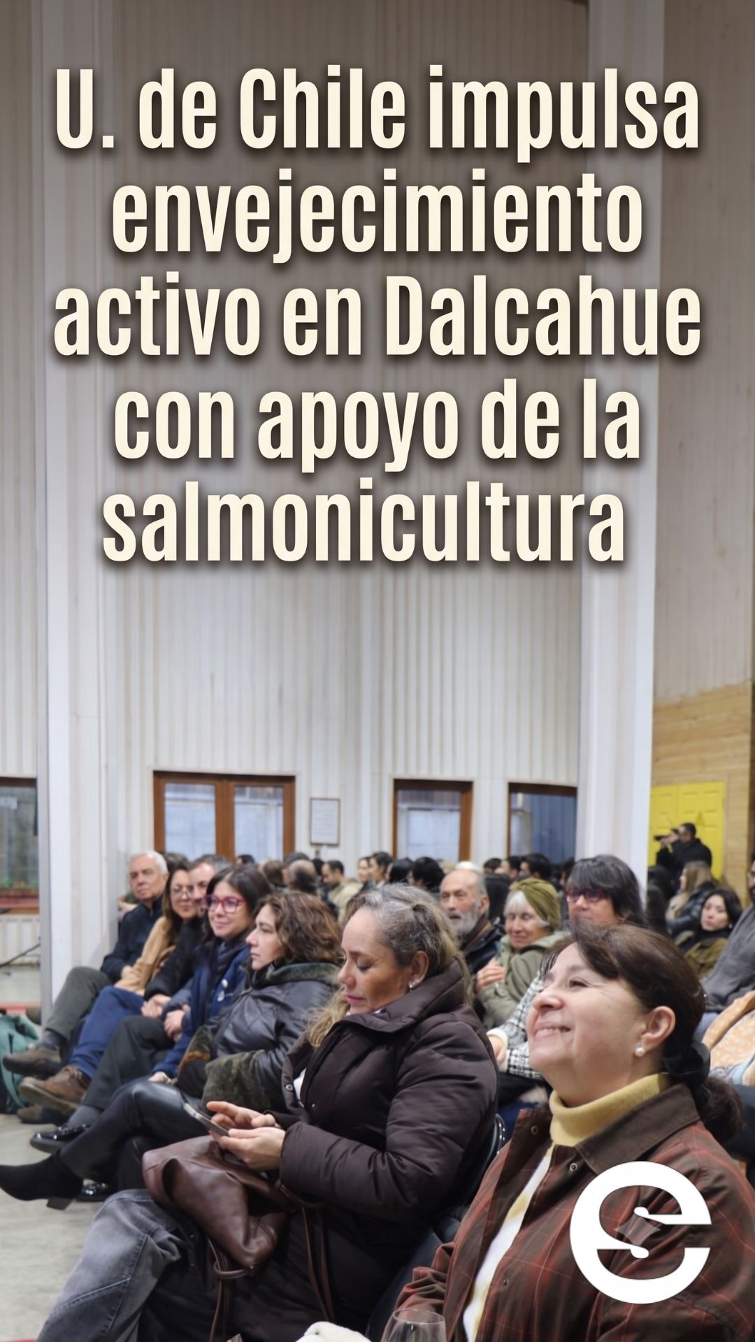 🇨🇱📈 U. de Chile impulsa envejecimiento activo en Dalcahue con apoyo de la salmonicultura 🧑‍🏫.