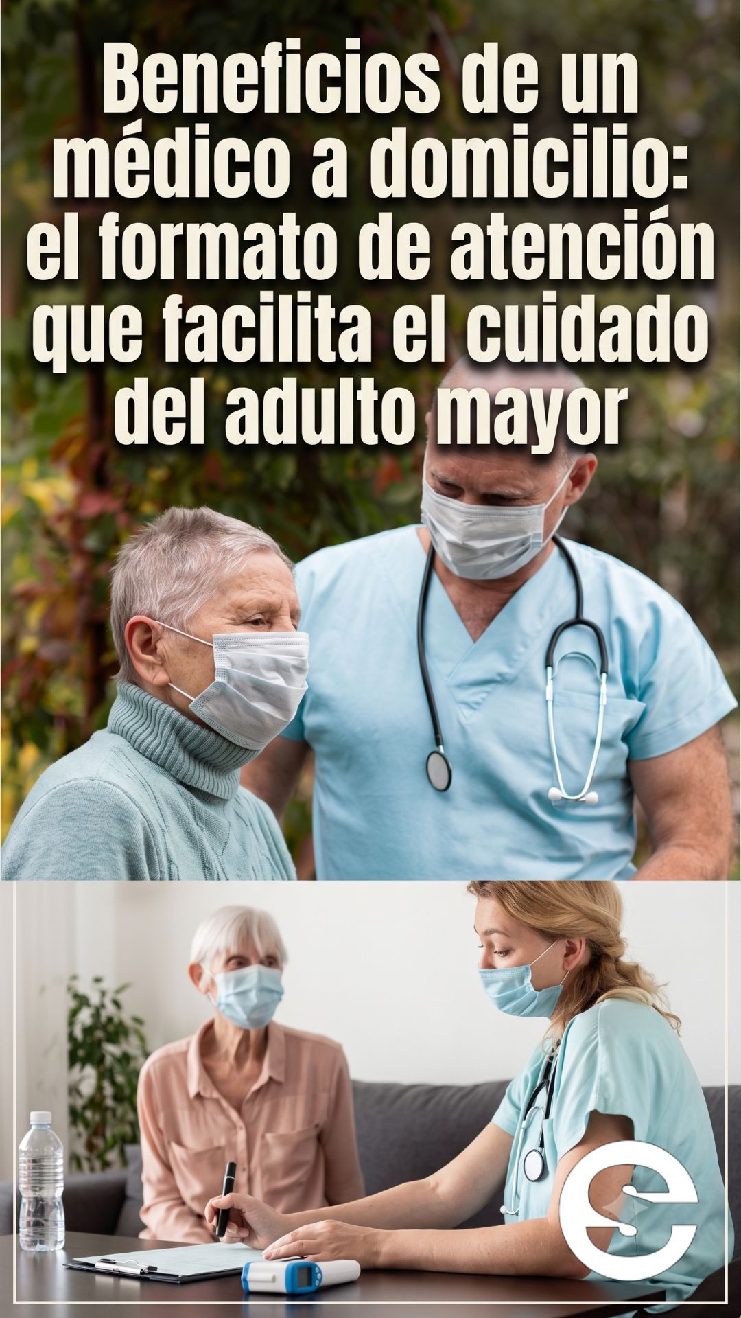🇨🇱🏠 Beneficios de un medico a domicilio: el formato de atencion que facilita el cuidado del adulto mayor 🛎️.